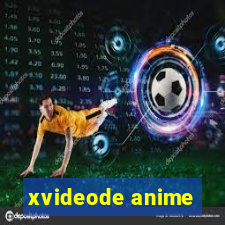 xvideode anime